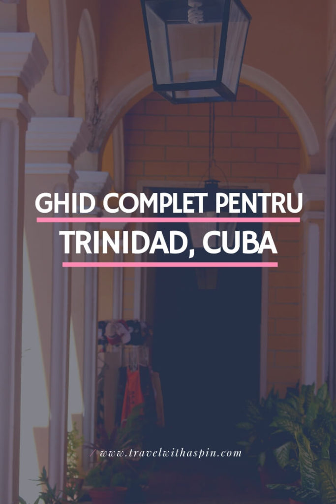 Ghid turistic complet pentru Trinidad Cuba